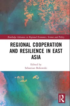 okładka Regional Cooperation and Resilience in East Asia